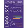 Larousse Le Thésaurus: Dictionnaire des analogies