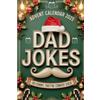 Chuckles House Publishing Dad jokes: Advent Calendar 2025: 24 Days of Groan-Worthy Holiday Humor - The Perfect Christmas Gift for Dads, Families & Anyone Who Loves Wonderfully Terrible Jokes