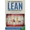9783948361 Dr. Baxmann´s LEAN ORTHODONTICS® - The ultimate practice book series for excellent orthodontics: ABCD-System® Clinical Cases