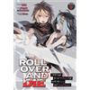 Seven Seas ROLL OVER AND DIE: I Will Fight for an Ordinary Life with My Love and Cursed Sword! (Manga) Vol. 1