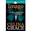 Read Stories - Learn English Imago: CEFR level A2+ (ELT Graded Reader): A Kate Redman Mystery: Book 3