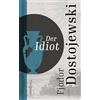 Anaconda Verlag Der Idiot