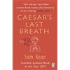 Penguin Caesar's Last Breath: The Epic Story of The Air Around Us