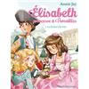 ALBIN MICHEL La Dame à la rose: Elisabeth, princesse à Versailles - tome 3