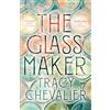 THE BOROUGH PRESS The Glassmaker: A spellbinding new novel set in Venice, from the acclaimed author of GIRL WITH A PEARL EARRING