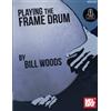 Mel Bay Publications, Inc, Playing the Frame Drum