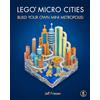No Starch Press LEGO Micro Cities: Build Your Own Mini Metropolis!