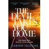 Wildfire The Devil Takes You Home: the acclaimed up-all-night thriller