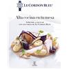 Espasa Alta cocina en tu mesa : aprende a cocinar con los chefs de Le Cordon Bleu