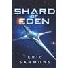 Saragossa Press Shard of Eden