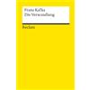 Reclam Philipp Jun. Die Verwandlung: Textausgabe mit Literaturhinweisen und Nachwort - Kafka, Franz - Deutsch-Lektüre, Deutsche Klassiker der Literatur - 9900