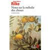 Folio Notes sur la mélodie des choses et autres textes