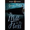 Penguin Readers Level 4 The Mill on the Floss (ELT Graded Reader): Abridged Edition