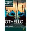 Pearson Education Limited Othello York Notes A-level English Literature - for 2027, 2028 exams: everything you need to catch up, study and prepare for 2021 assessments and 2022 exams