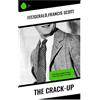 Sharp Ink The Crack-Up: Jazz Age Essays on Collapse, Disillusionment, and the Modern Writer's Fractured Self