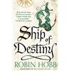 HarperVoyager Ship of Destiny: Robin Hobb: Book 3: A captivating epic fantasy novel from the Sunday Times bestselling author