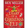 Simon & Schuster Diary of a Christmas Elf: The Perfect Festive Family Gift from Chief Elf and Million-copy Selling Ben Miller