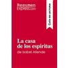 ResumenExpress.com La casa de los espíritus de Isabel Allende (Guía de lectura): Resumen y análisis completo [Lingua spagnola]