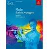 ABRSM Flute Scales & Arpeggios, ABRSM Grades 6-8: from 2018