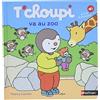 Nathan T'CHOUPI VA AU ZOO: 66: A lire, à écouter