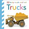 Penguin Baby Touch and Feel Trucks: An Interactive Big Machines Board Book