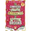 Puffin The Completely Chaotic Christmas of Lottie Brooks: Cover and edition content received with your order may vary: 5