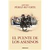 Debolsillo El puente de los asesinos / Cross the Assassin's Bridge: 7