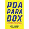 Jessica Kingsley Publishers The PDA Paradox: The Highs and Lows of My Life on a Little-known Part of the Autism Spectrum