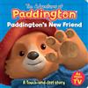 HARPERCOLLINSCHILDREN'SBOOKS Paddington's New Friend: A touch-and-feel story: A fantastic new Paddington board book story for children with six fun tactiles!