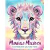 Gamikaze Scheidegger Mandala Malbuch Kunterbunte Welt der Tiere: Das perfekte Geschenk für Mädchen ab 6 Jahren: 50 niedliche Tiermandalas zum Ausmalen