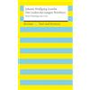 Reclam Philipp Jun. Die Leiden des jungen Werthers. Erste Fassung von 1774. Textausgabe mit Kommentar und Materialien: Reclam XL - Text und Kontext: 16136