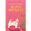 HarperCollins Dumb Witness: A Gripping Hercule Poirot Mystery of Greed and Cold-Blooded Murder
