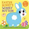Farshore Easter Bunny's Wobbly Bottom: A fun-filled interactive novelty board book series with sliders to wobble!