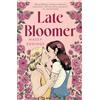 Headline Eternal Late bloomer: The next swoony rom-com from the author of A BRUSH WITH LOVE!