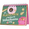 Naumann & Göbel A Plätzchen a day keeps the Weihnachtsstress away: 24 köstliche Rezepte für die Adventszeit I Der besondere Adventskalender zum Aufstellen