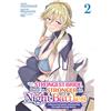 Ghost Ship She's the Strongest Bride, But I'm Stronger in Night Battles: A Harem Chronicle of Advancing Through Cunning Tactics (Manga) Vol. 2