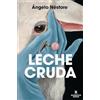 Reservoir Books Leche cruda/ Raw Milk