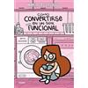 Random Cómic Cómo convertirse en un ser (casi) funcional