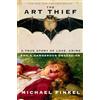 Simon & Schuster The Art Thief: A true story of love, crime and a dangerous obsession