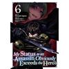 Seven Seas My Status as an Assassin Obviously Exceeds the Hero's (Manga) Vol. 6