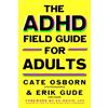 Gallery Books The ADHD Field Guide for Adults
