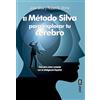 Edaf Antillas El método Silva para explorar tu cerebro/ The Silva Mind Method for Getting Help from the Other Side: Descubre cómo conectar con la Inteligencia Superior