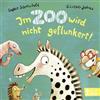Baumhaus Verlag GmbH Im Zoo wird nicht geflunkert!: Eine lustige Mitmachpappe für Fans von Hilf dem Löwen Zähne putzen