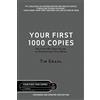 Story Grid Publishing LLC Your First 1000 Copies: The Step-by-Step Guide to Marketing Your Book (2nd Edition)