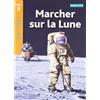 HACHETTE PRAT Marcher sur la Lune : Niveau 3 - Tous lecteurs: Niveau de lecture 3, Cycle 2 et 3