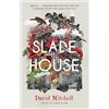 Sceptre Slade House: The chilling and bewitching novel by the acclaimed author of CLOUD ATLAS