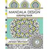 Test Pattern Press Mandala Design Adult Coloring Book: An Adult Coloring Book for Stress-Relief, Relaxation, Meditation and Creativity