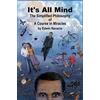 CreateSpace Independent Publishing Platf It's All Mind: The Simplified Philosophy of A Course in Miracles