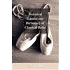 BN publishing Technical Manual and Dictionary of Classical Ballet