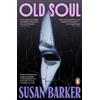 Penguin Old Soul: The deliciously unsettling novel that will sneak into your dreams and haunt you